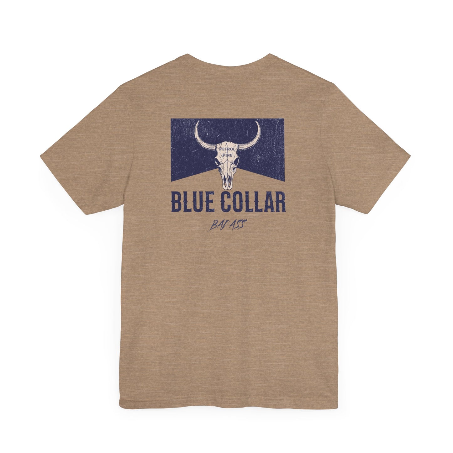 Blue Collar Badass Unisex Tee