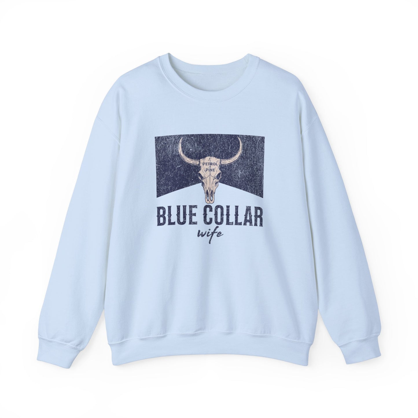 Blue Collar Wife Sweatshirt