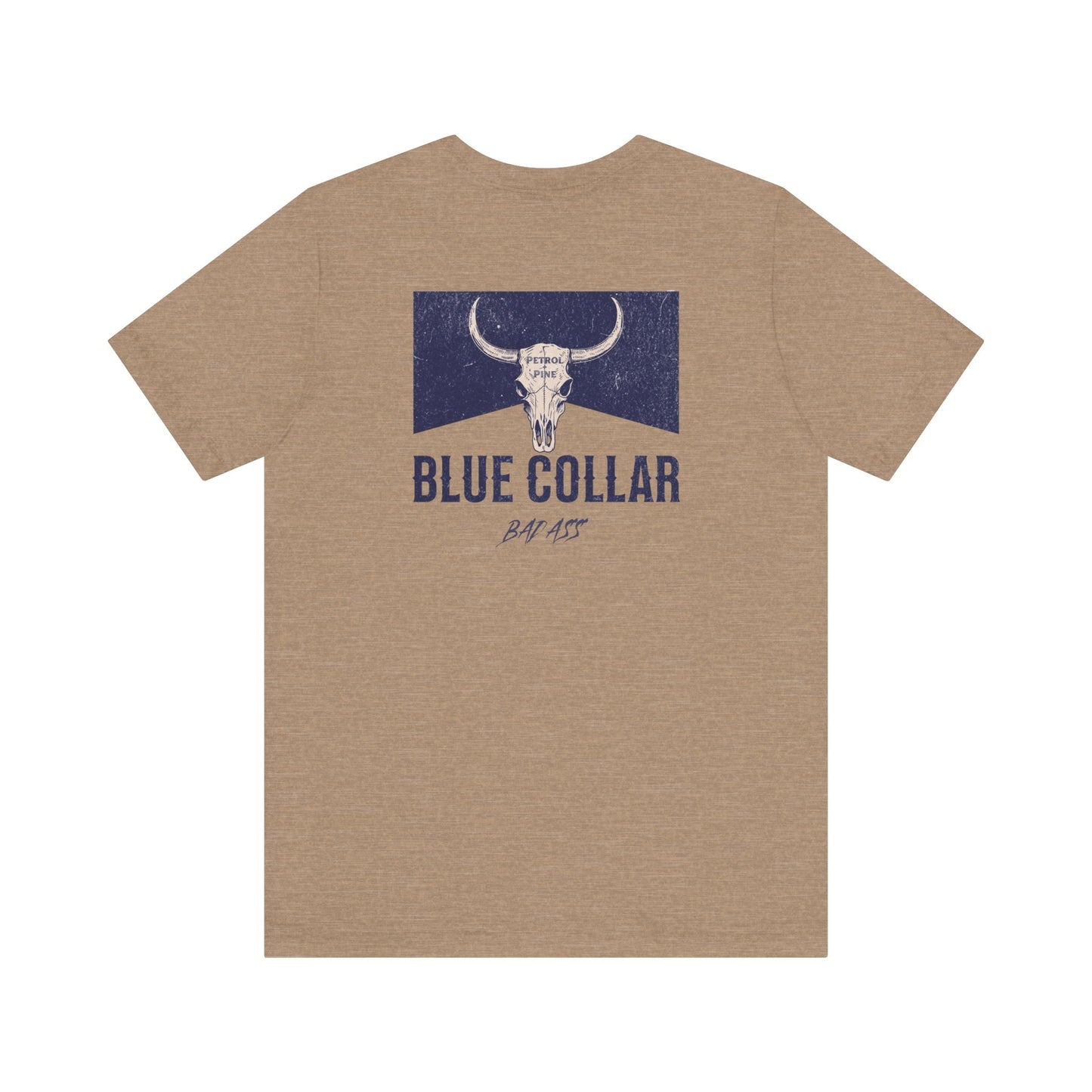 Blue Collar Badass Unisex Tee