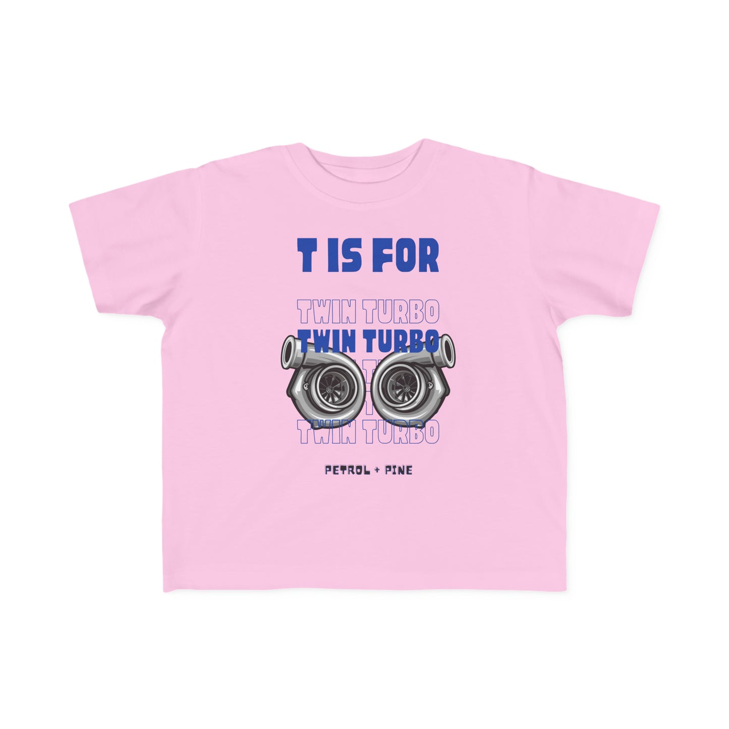 T is for Twin Turbo - Toddler Tee