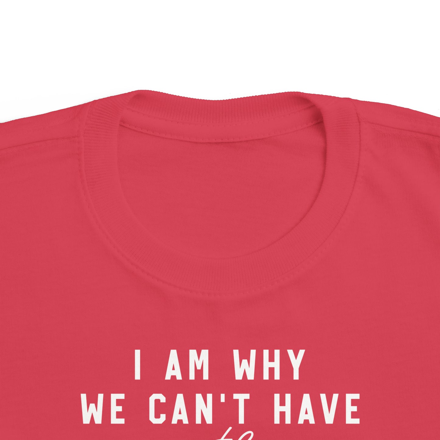 I Am Why… Toddler Tee