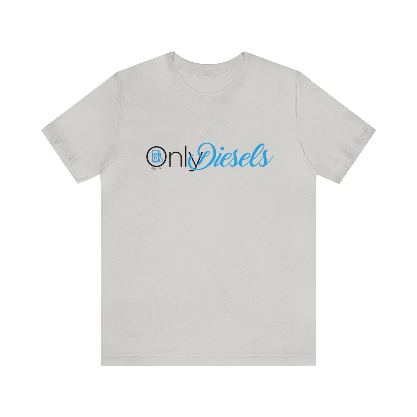 Only Diesels Unisex Tee