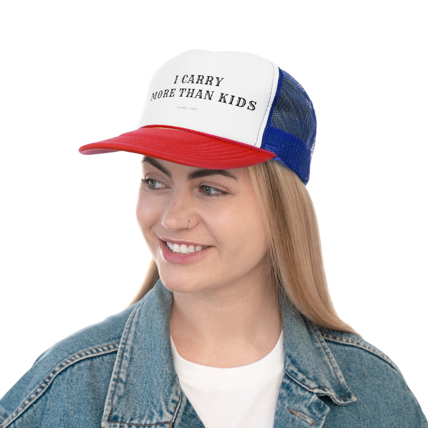 I Carry More Than Kids Trucker Hat