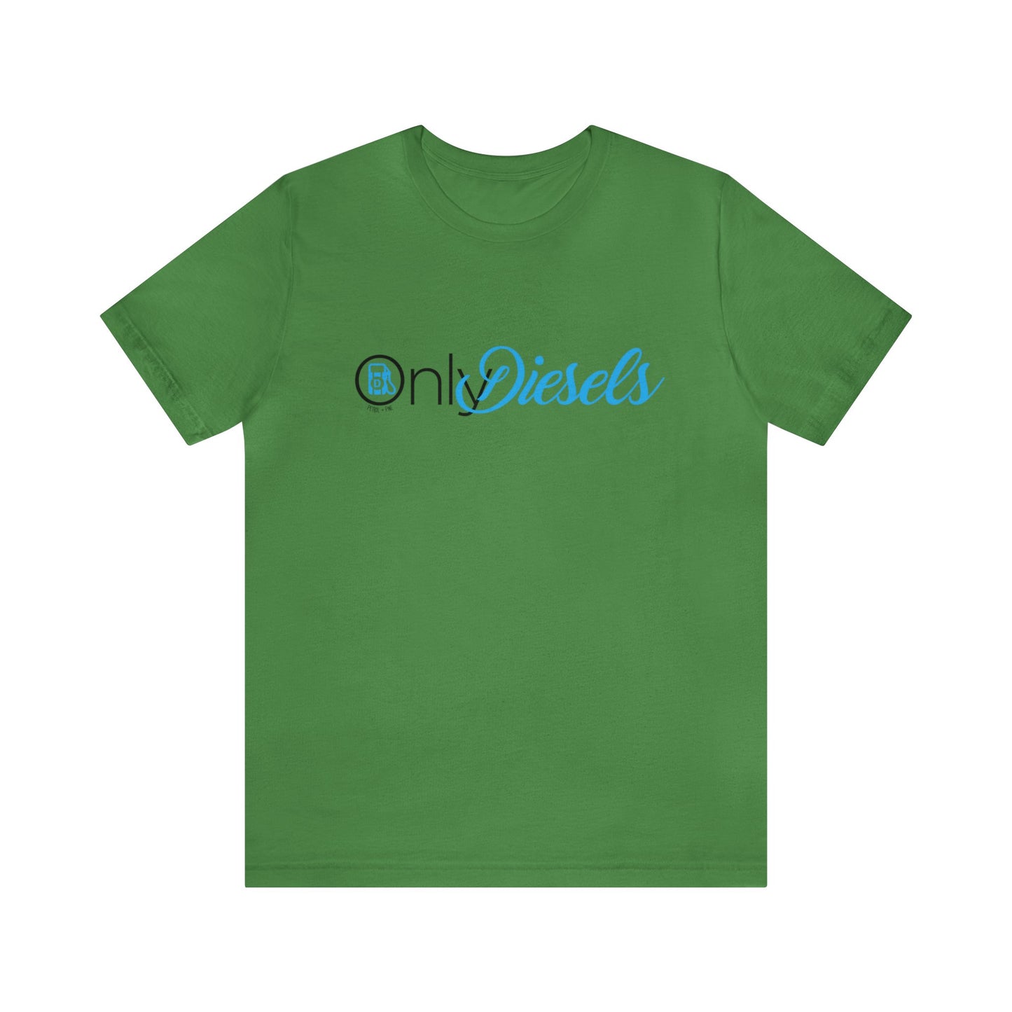 Only Diesels Unisex Tee