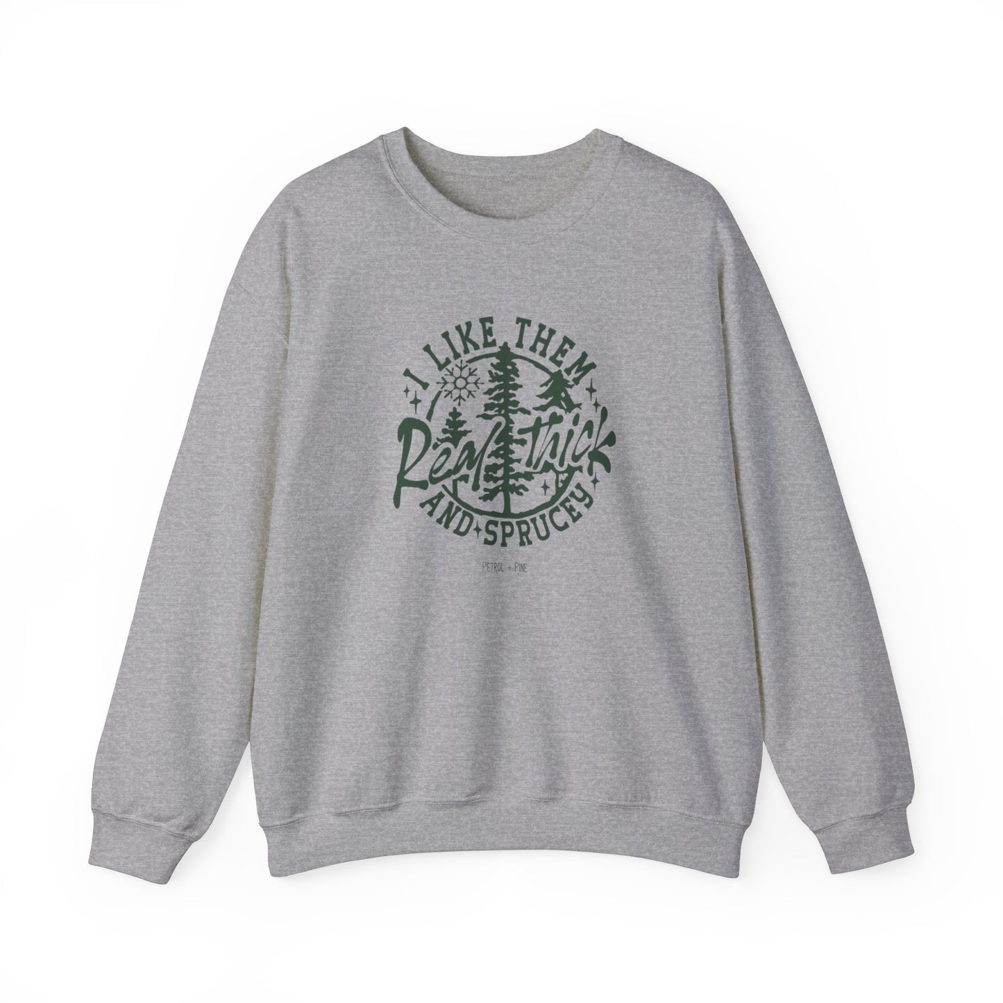 I Like Them… Unisex Sweatshirt