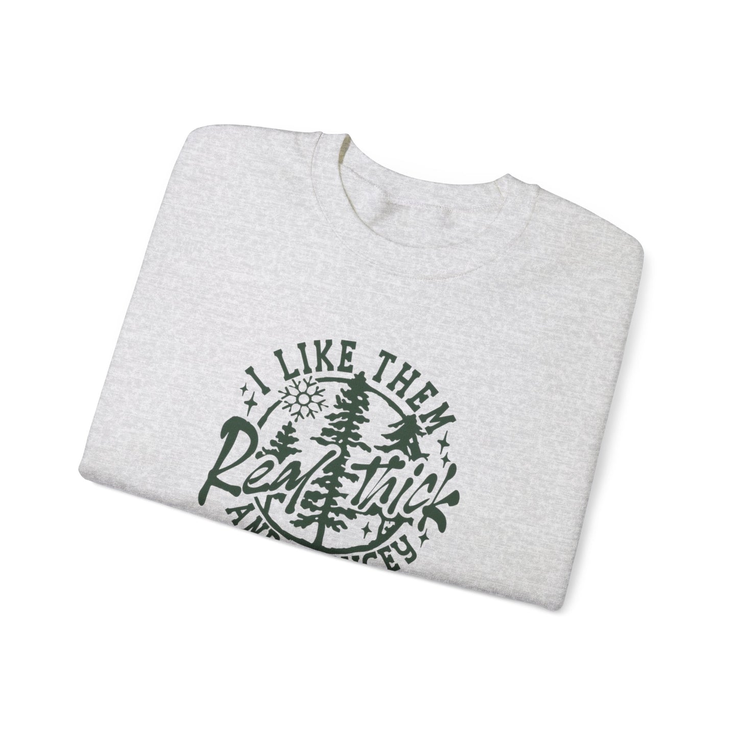 I Like Them… Unisex Sweatshirt