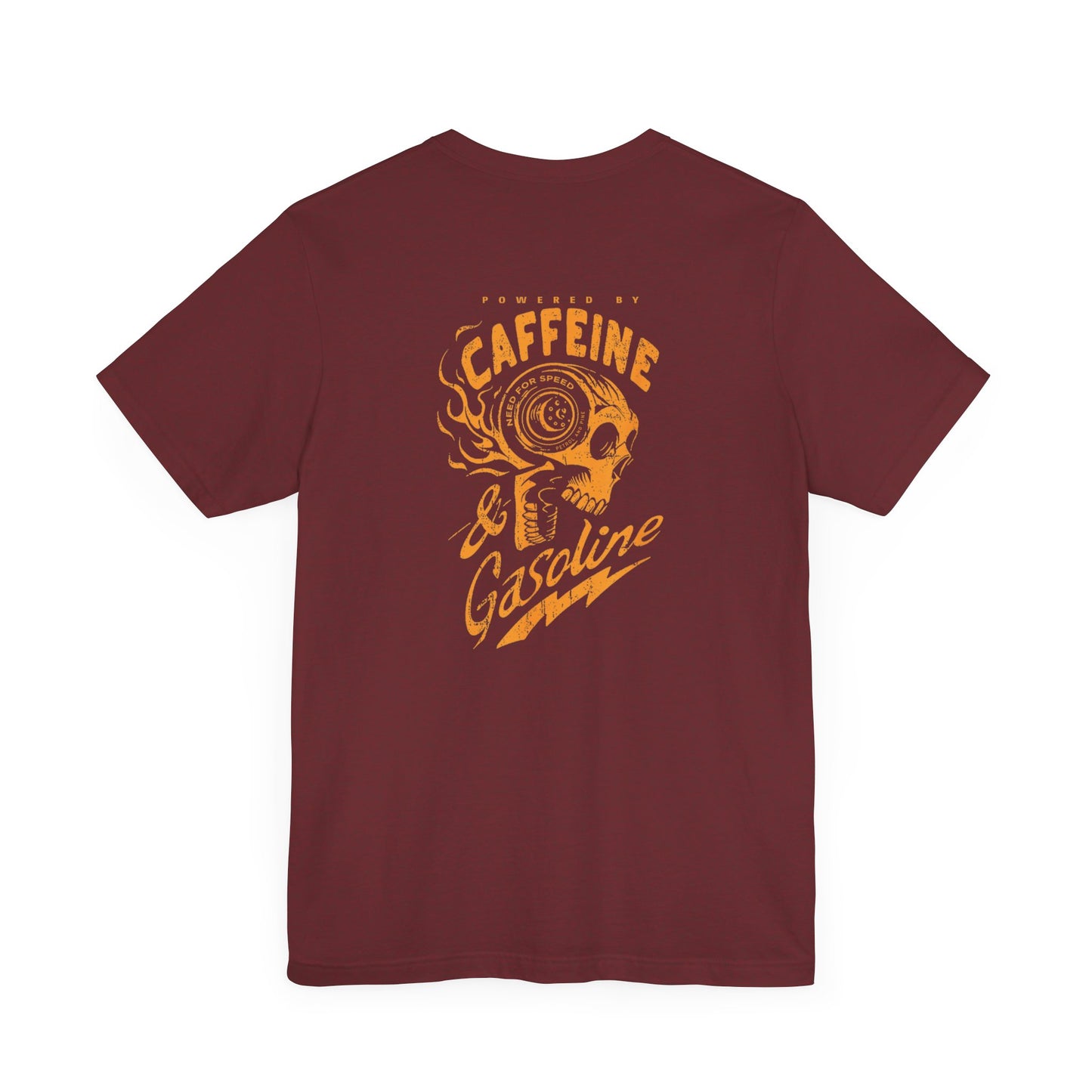 Powered by Caffeine and Gasoline Unisex Tee