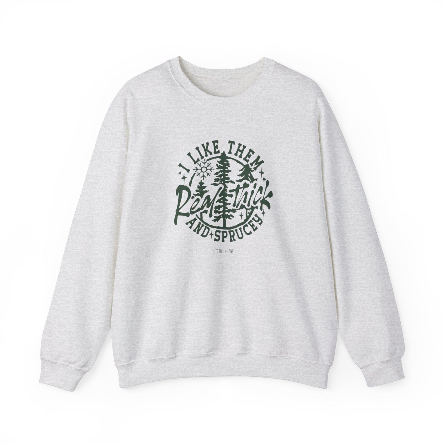 I Like Them… Unisex Sweatshirt