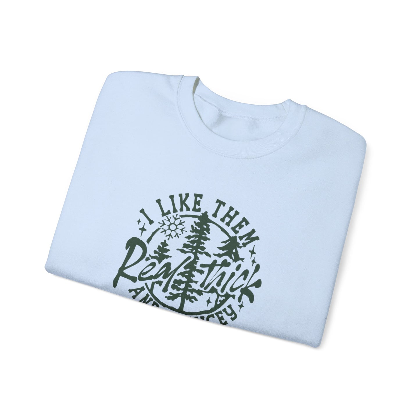 I Like Them… Unisex Sweatshirt