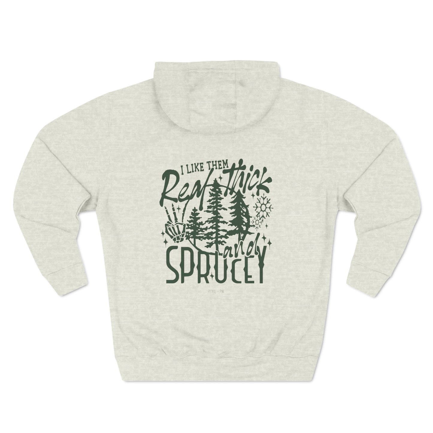 Thick and Sprucey Unisex Hoodie