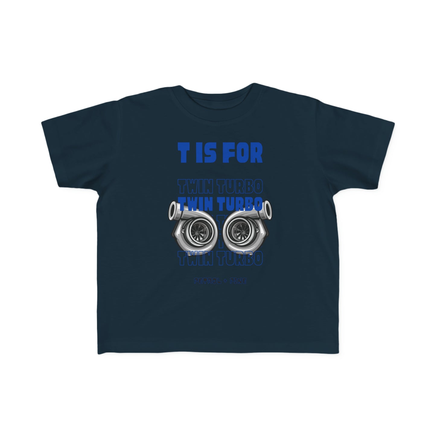 T is for Twin Turbo - Toddler Tee