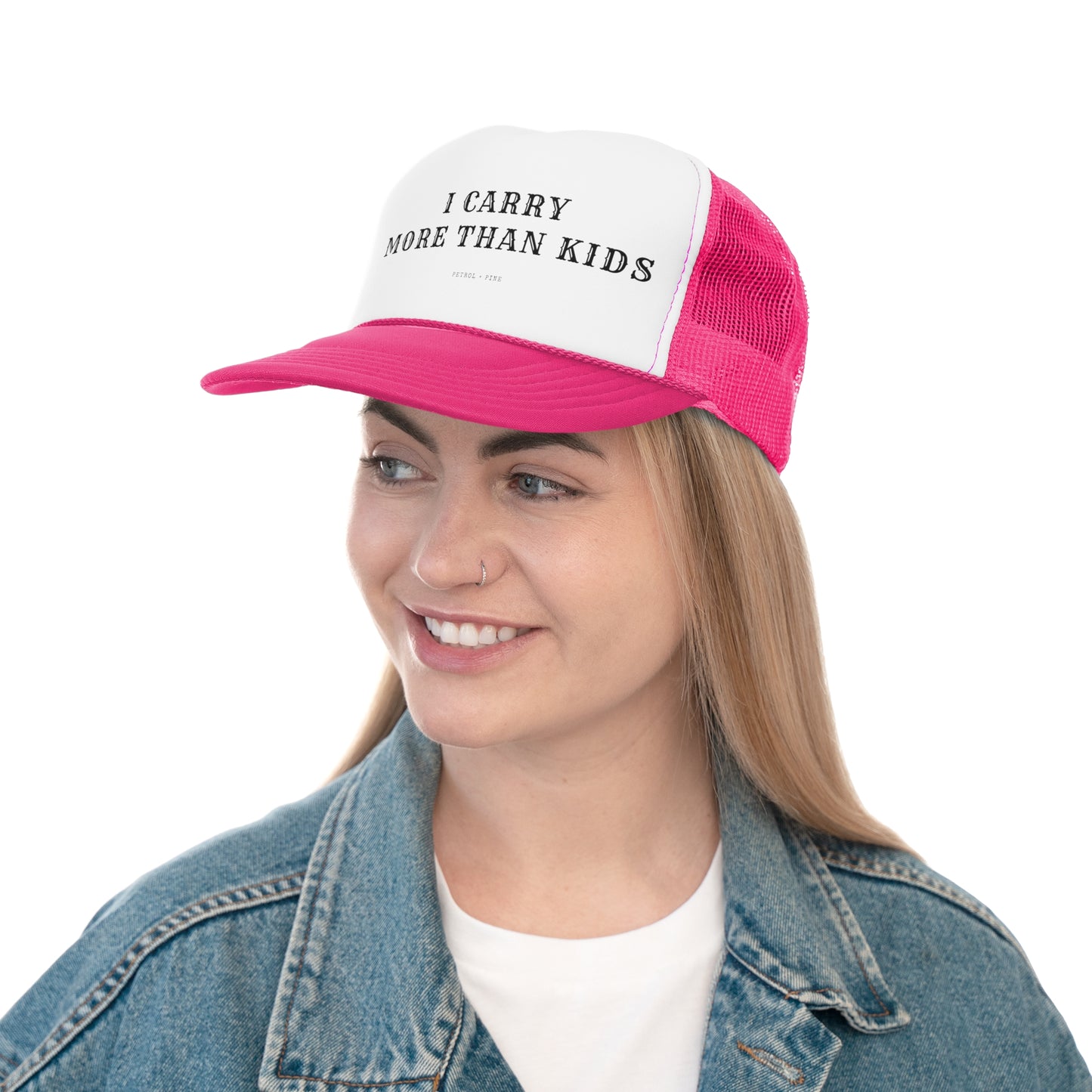I Carry More Than Kids Trucker Hat