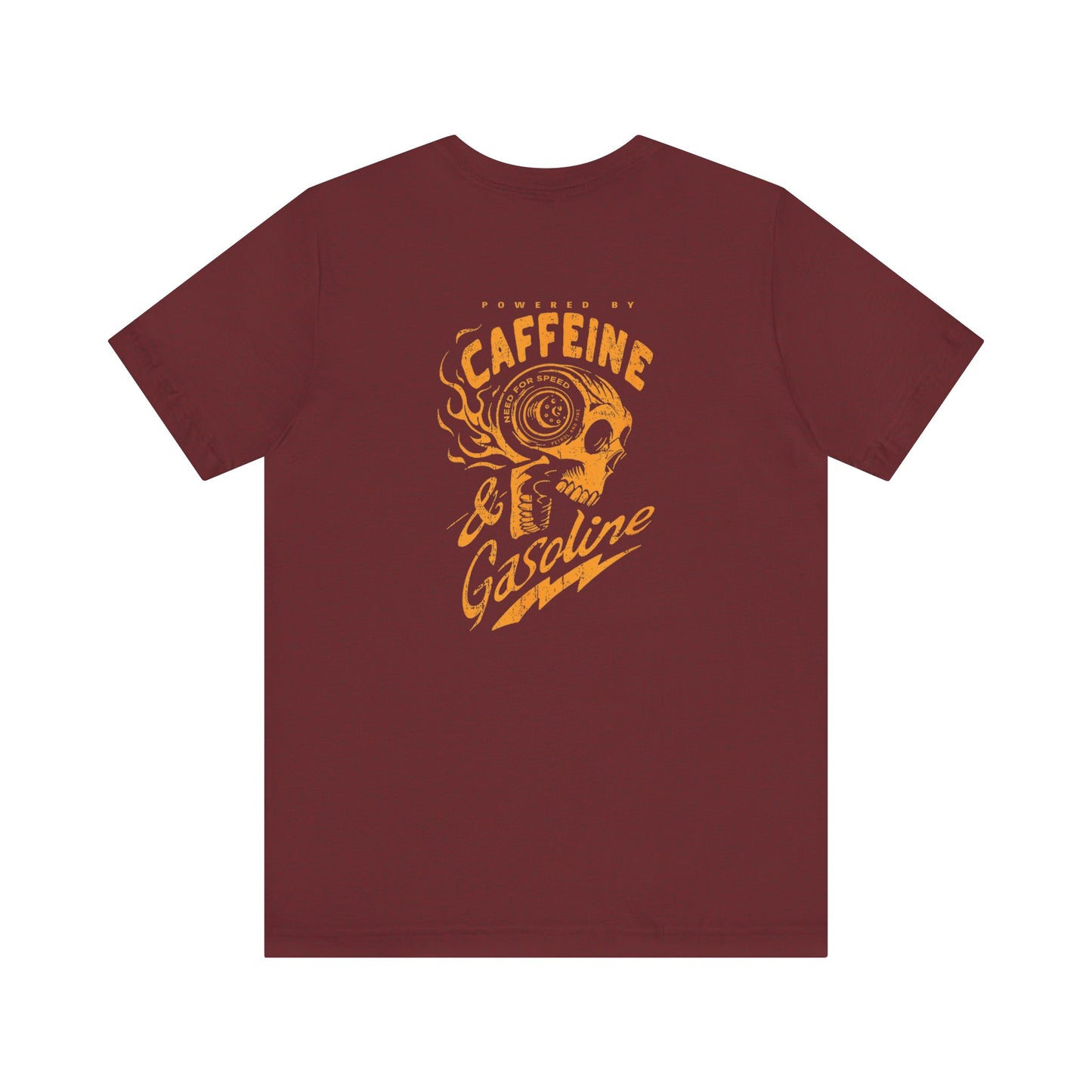 Powered by Caffeine and Gasoline Unisex Tee