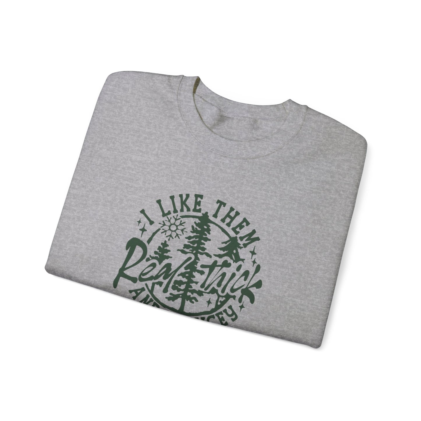 I Like Them… Unisex Sweatshirt