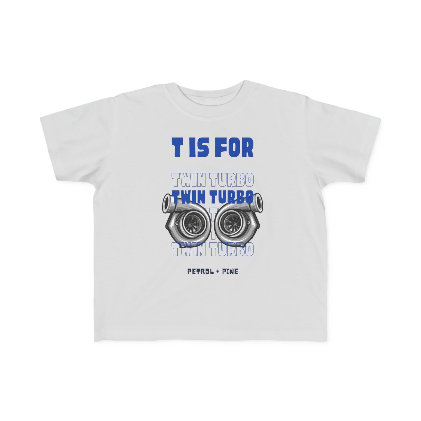 T is for Twin Turbo - Toddler Tee