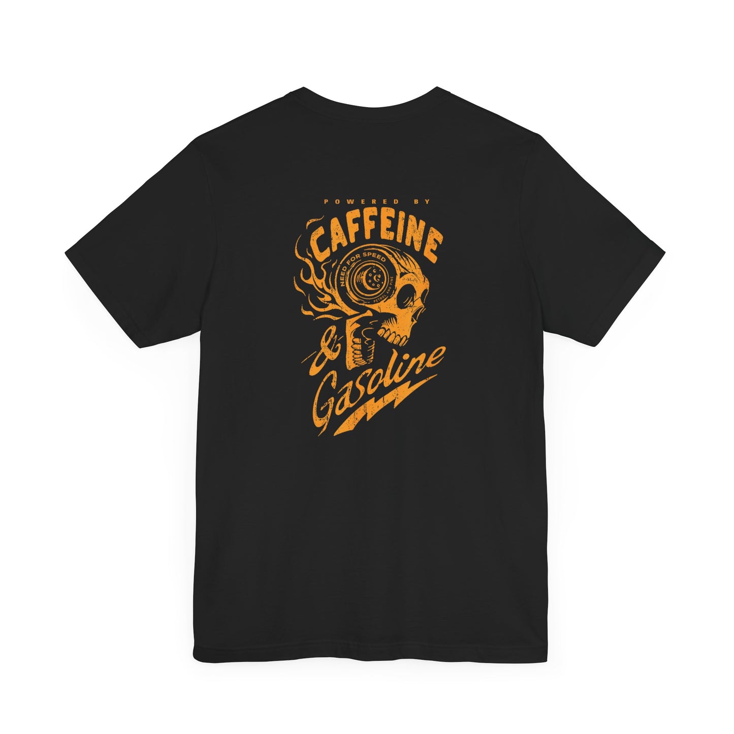 Powered by Caffeine and Gasoline Unisex Tee