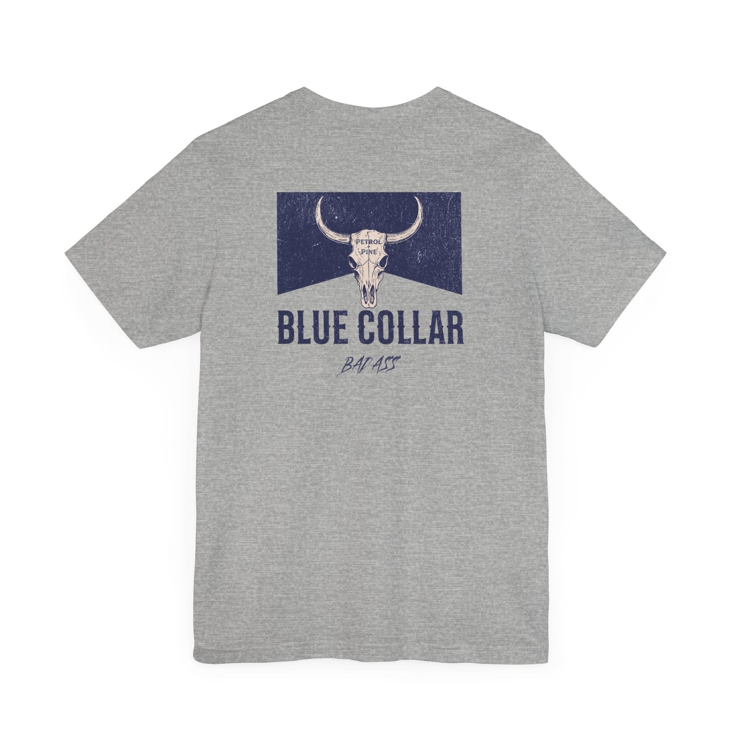 Blue Collar Badass Unisex Tee