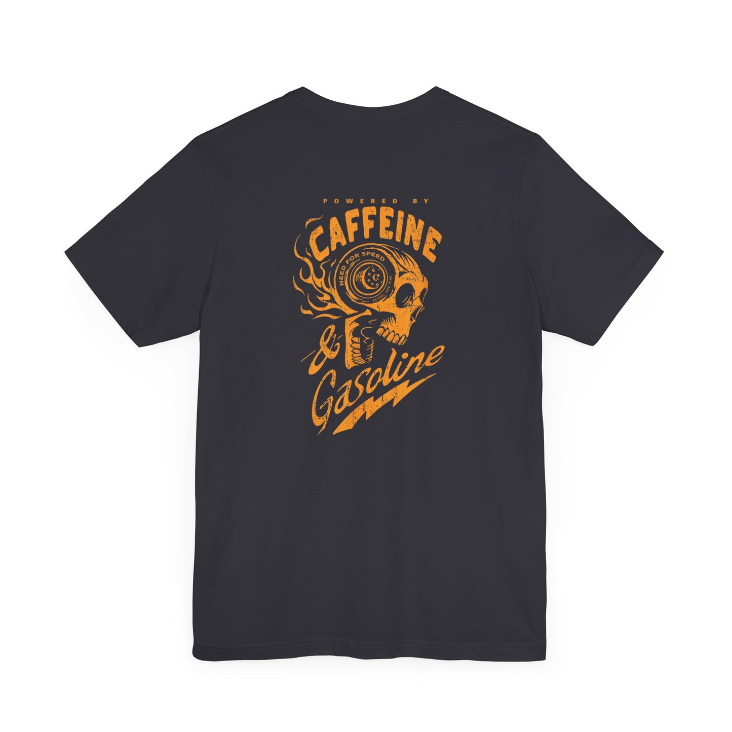 Powered by Caffeine and Gasoline Unisex Tee