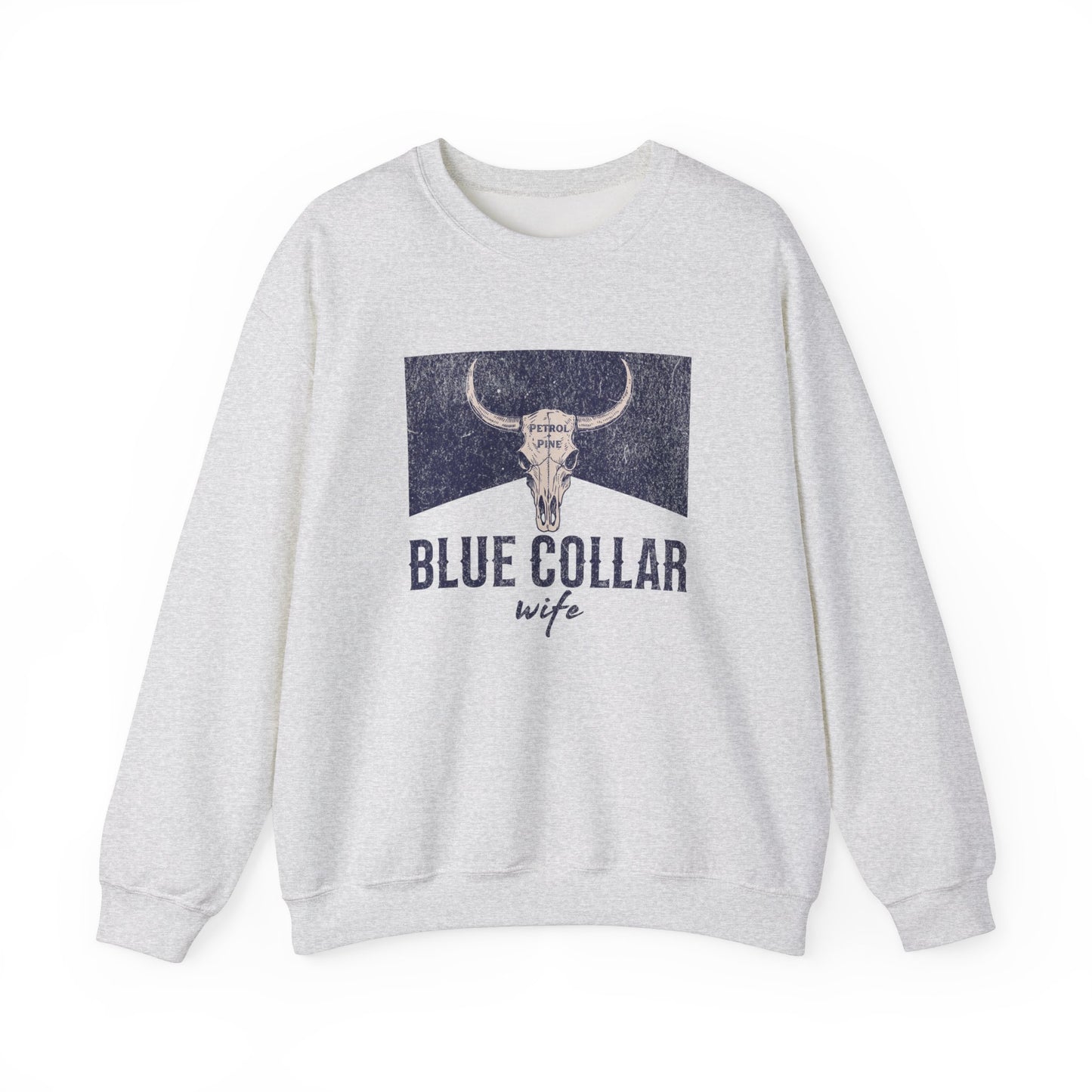 Blue Collar Wife Sweatshirt