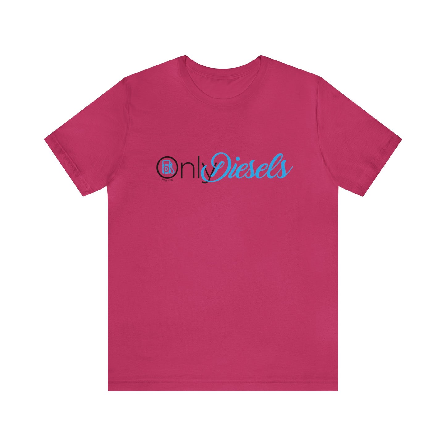 Only Diesels Unisex Tee