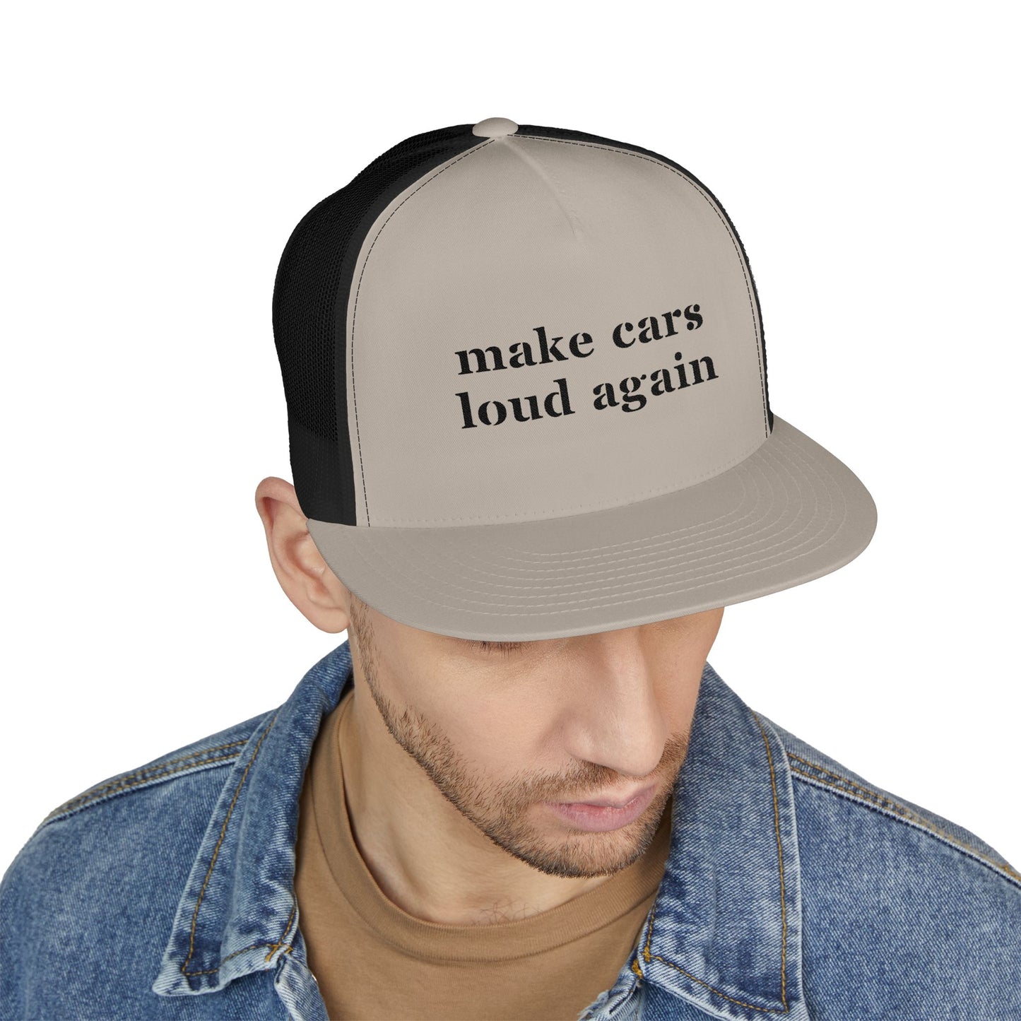 Make Cars Loud Again - Embroidered Trucker Hat