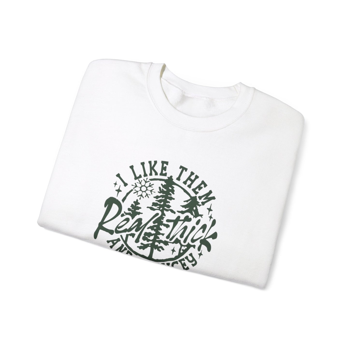 I Like Them… Unisex Sweatshirt