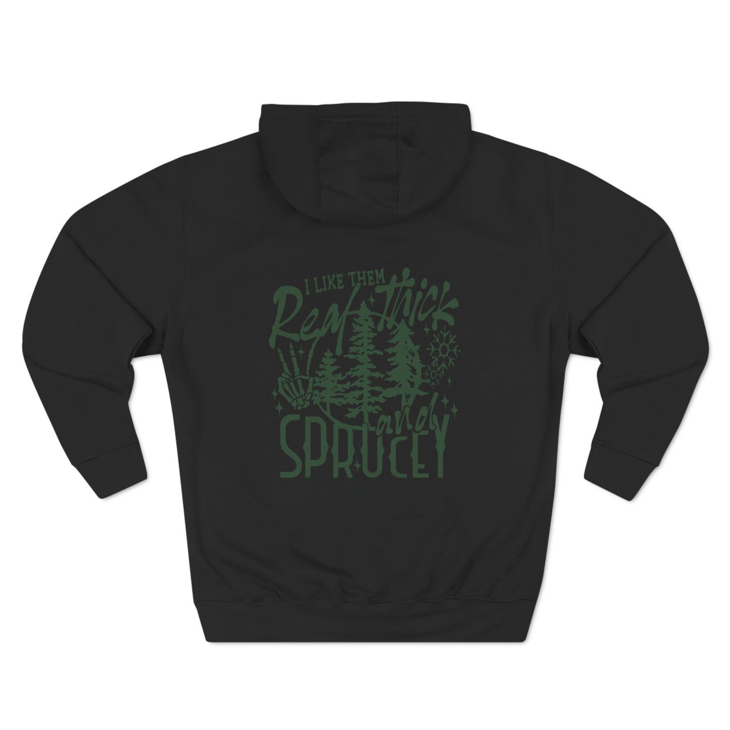 Thick and Sprucey Unisex Hoodie