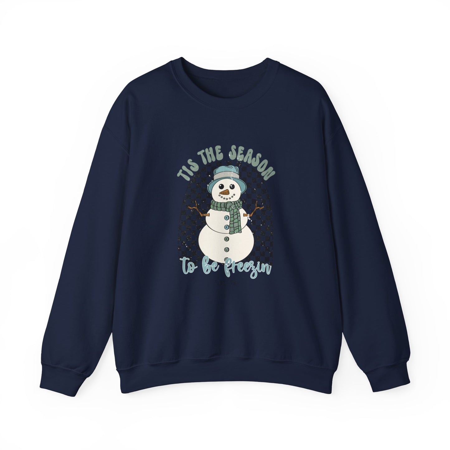 Tis the Season to be Freezin Unisex Sweatshirt