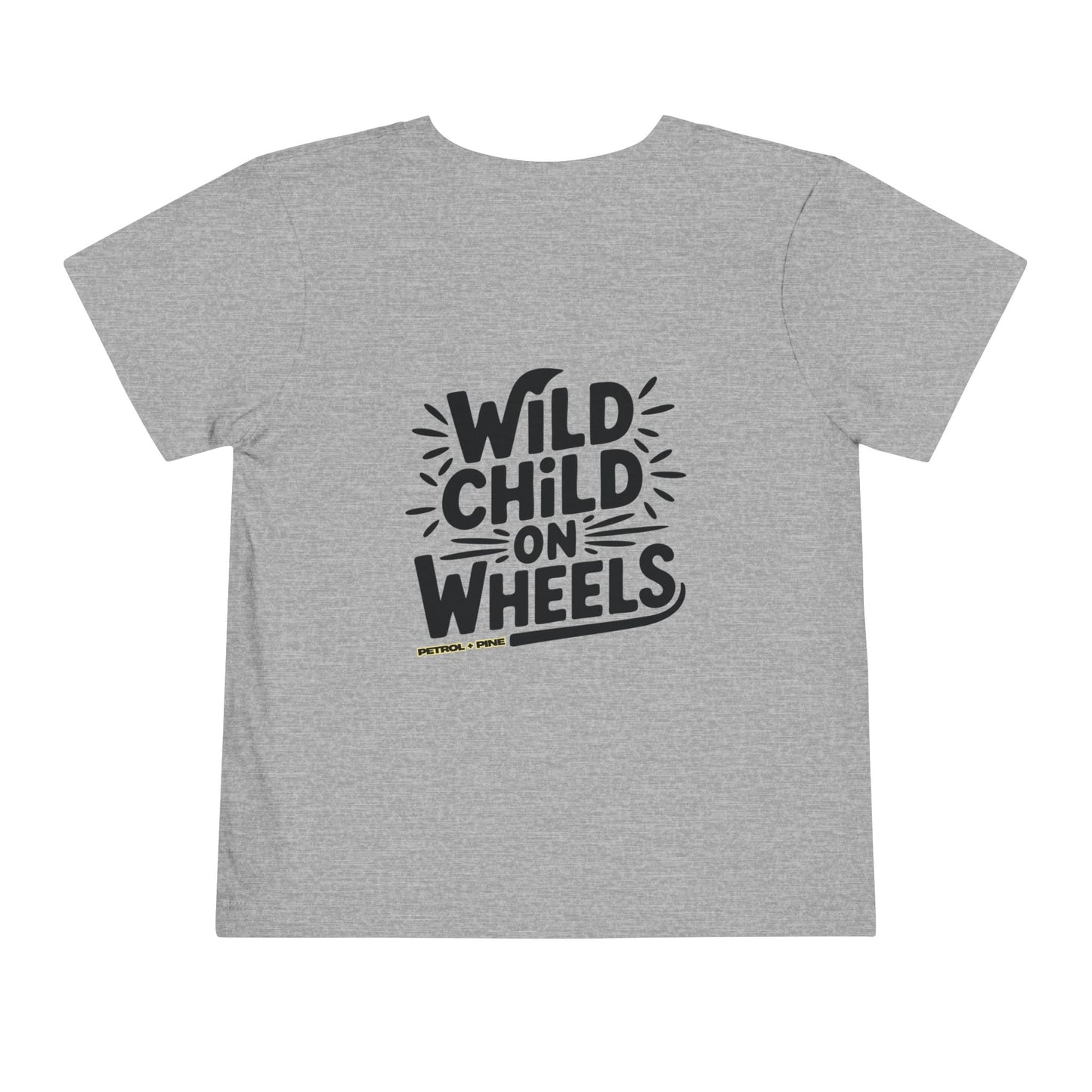 Wild Child on Wheels - Toddler Tee