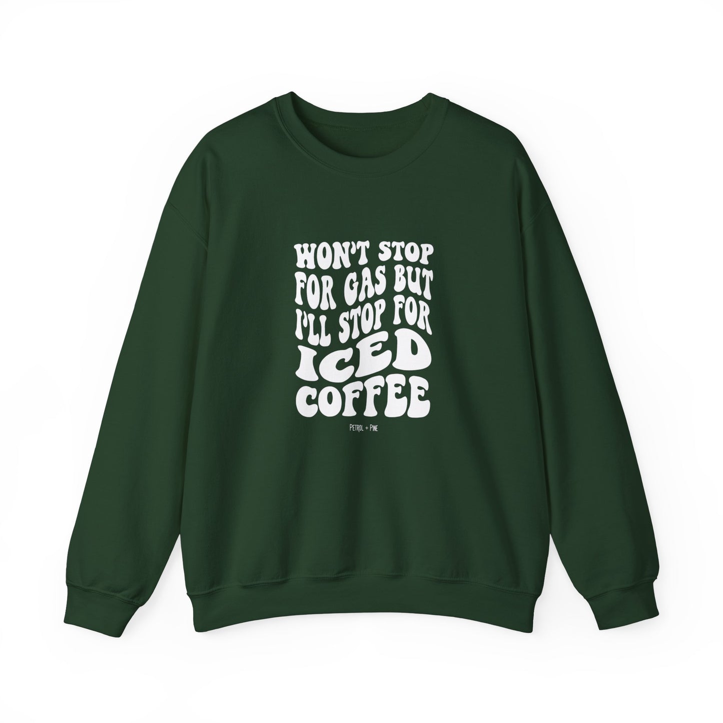 Won’t Stop for Gas But… Unisex Sweatshirt