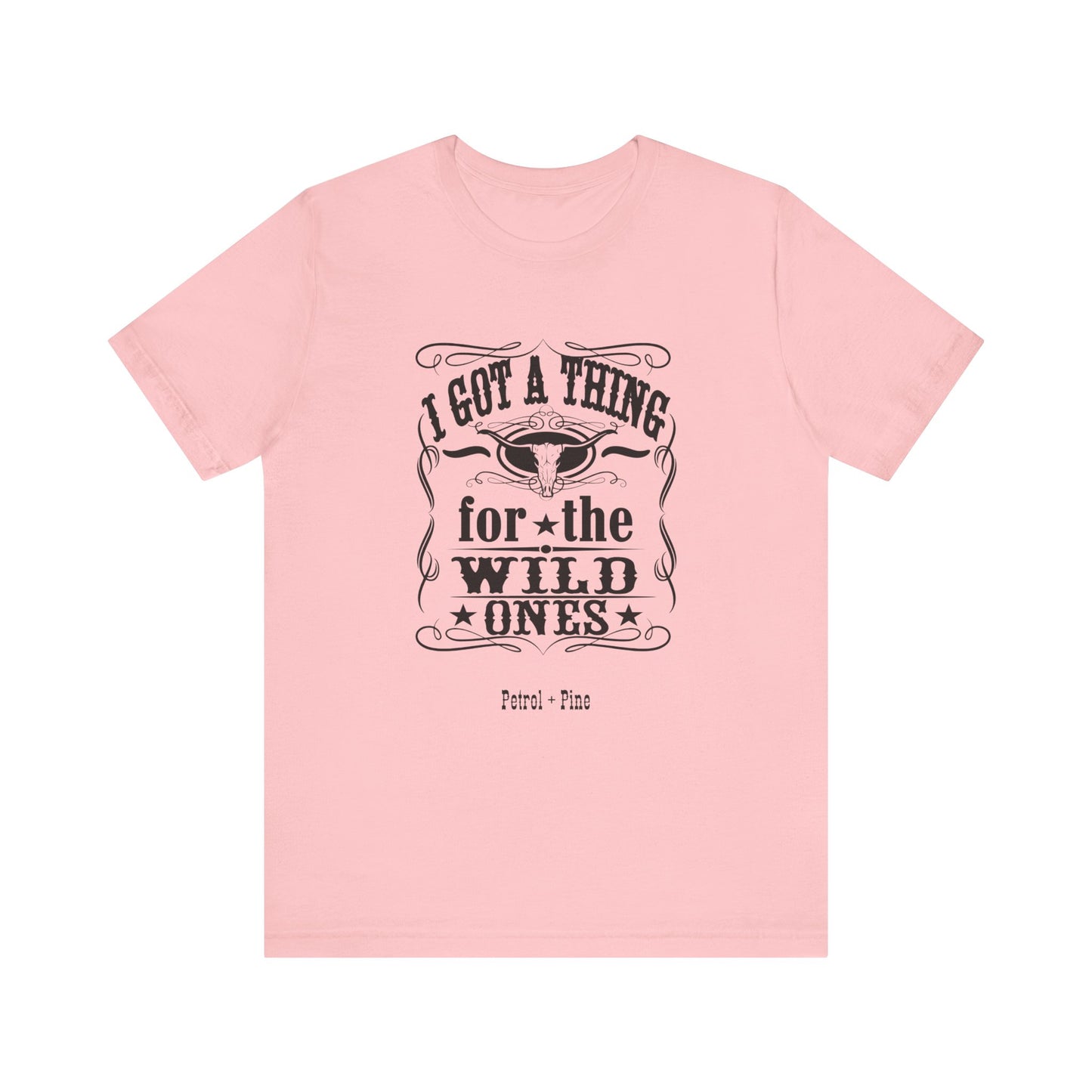 I Got a Thing for the Wild Ones Unisex Tee