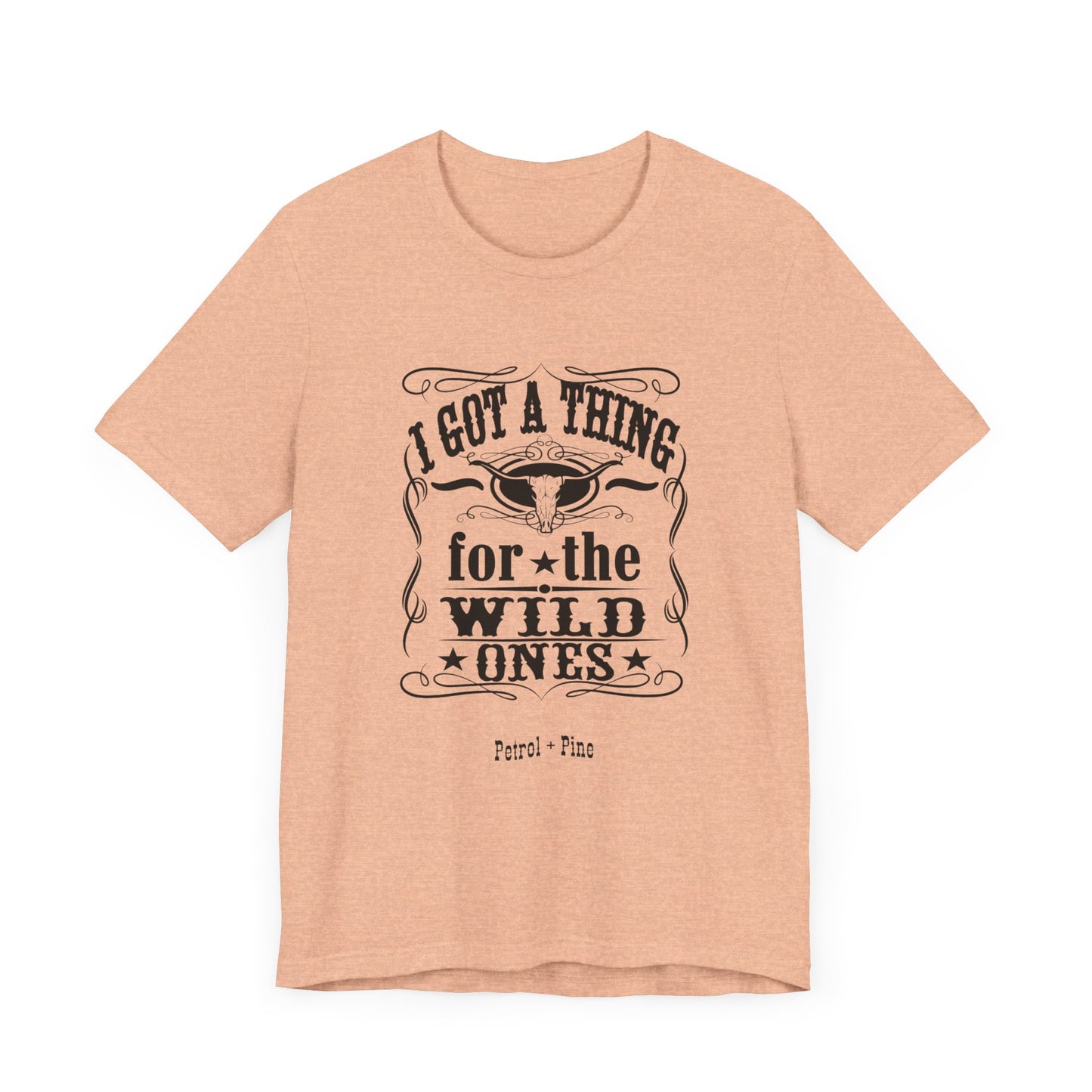 I Got a Thing for the Wild Ones Unisex Tee