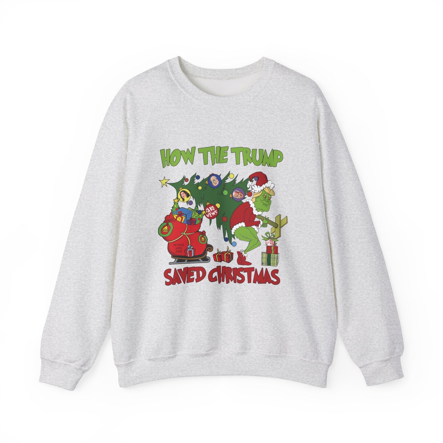 How the Trump Saved Christmas (Grinch) Unisex Sweatshirt