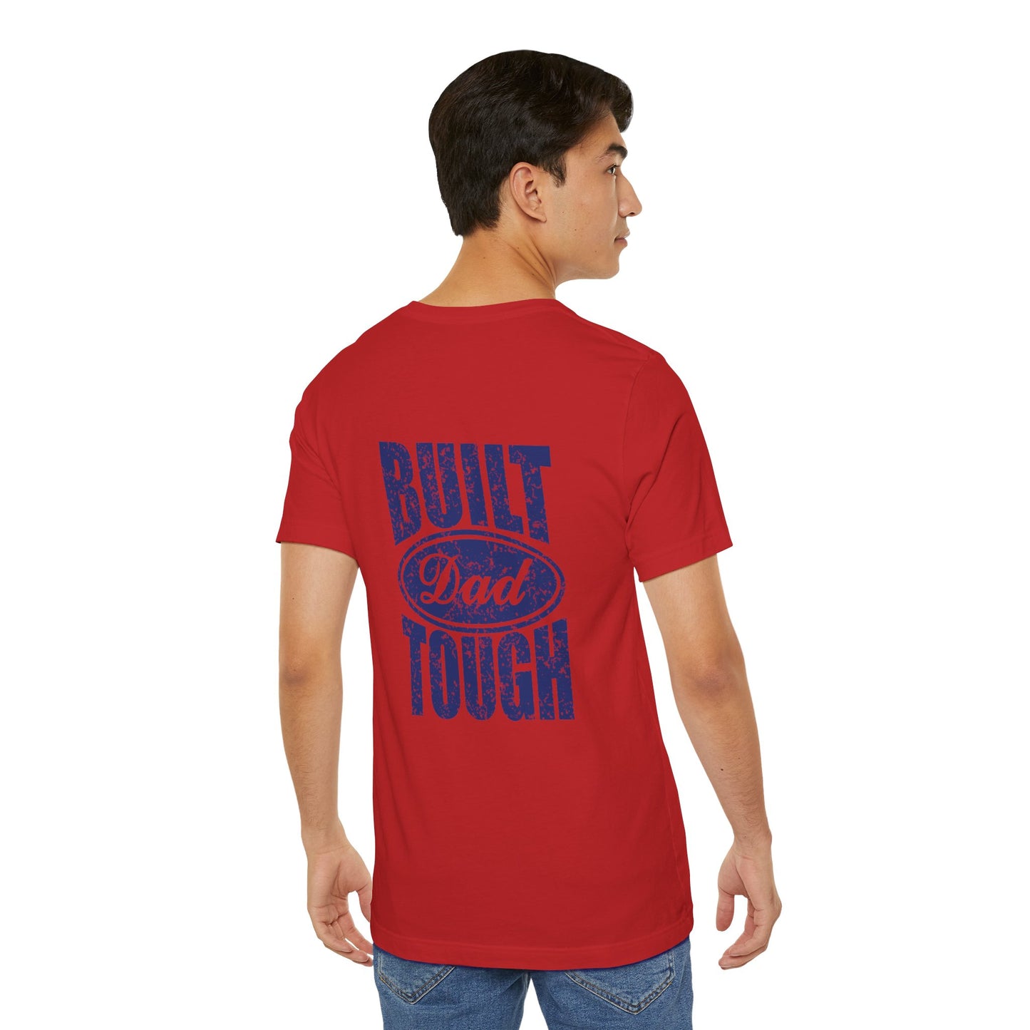 Build Dad Tough Unisex Tee