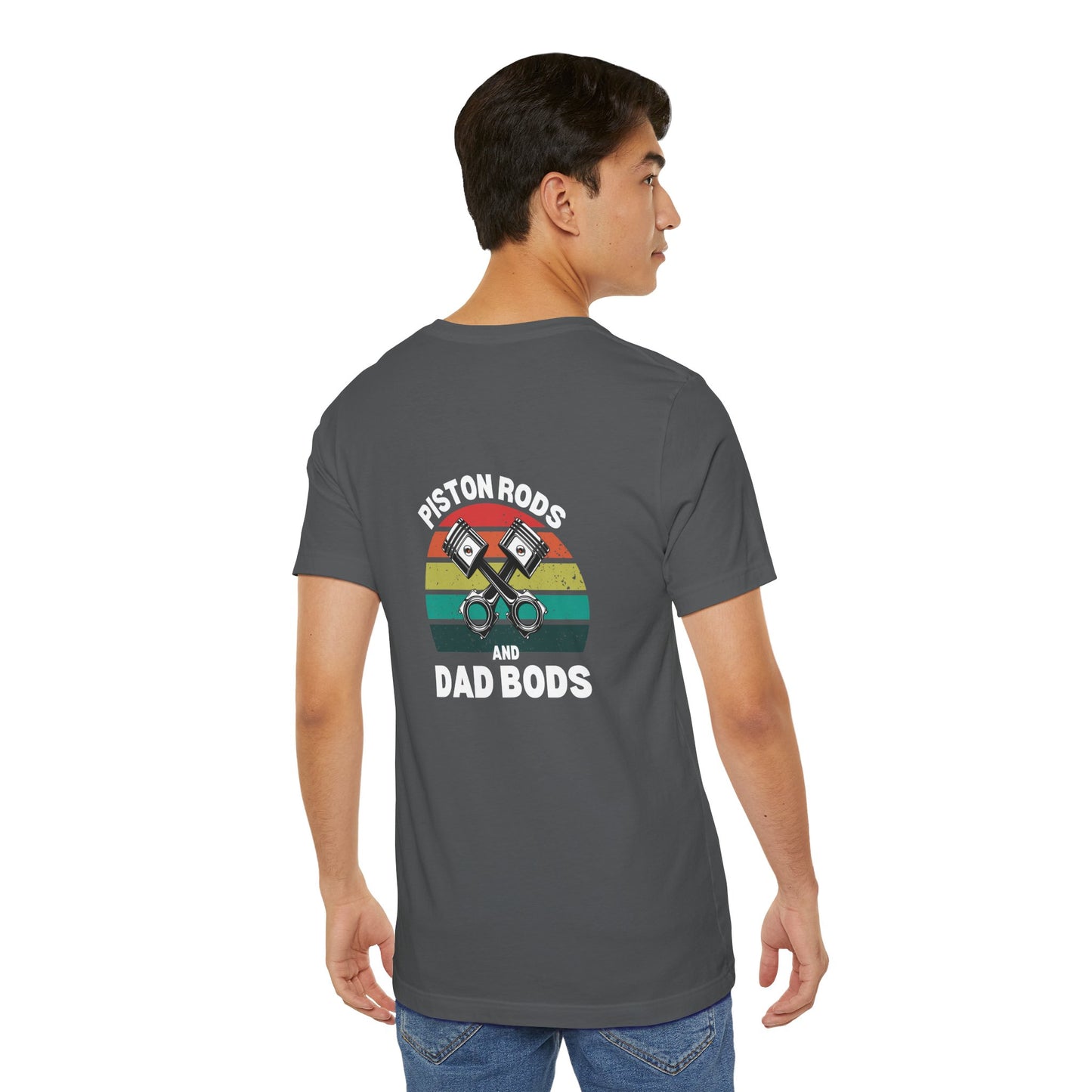 Piston Rods and Dad Bods Unisex Tee