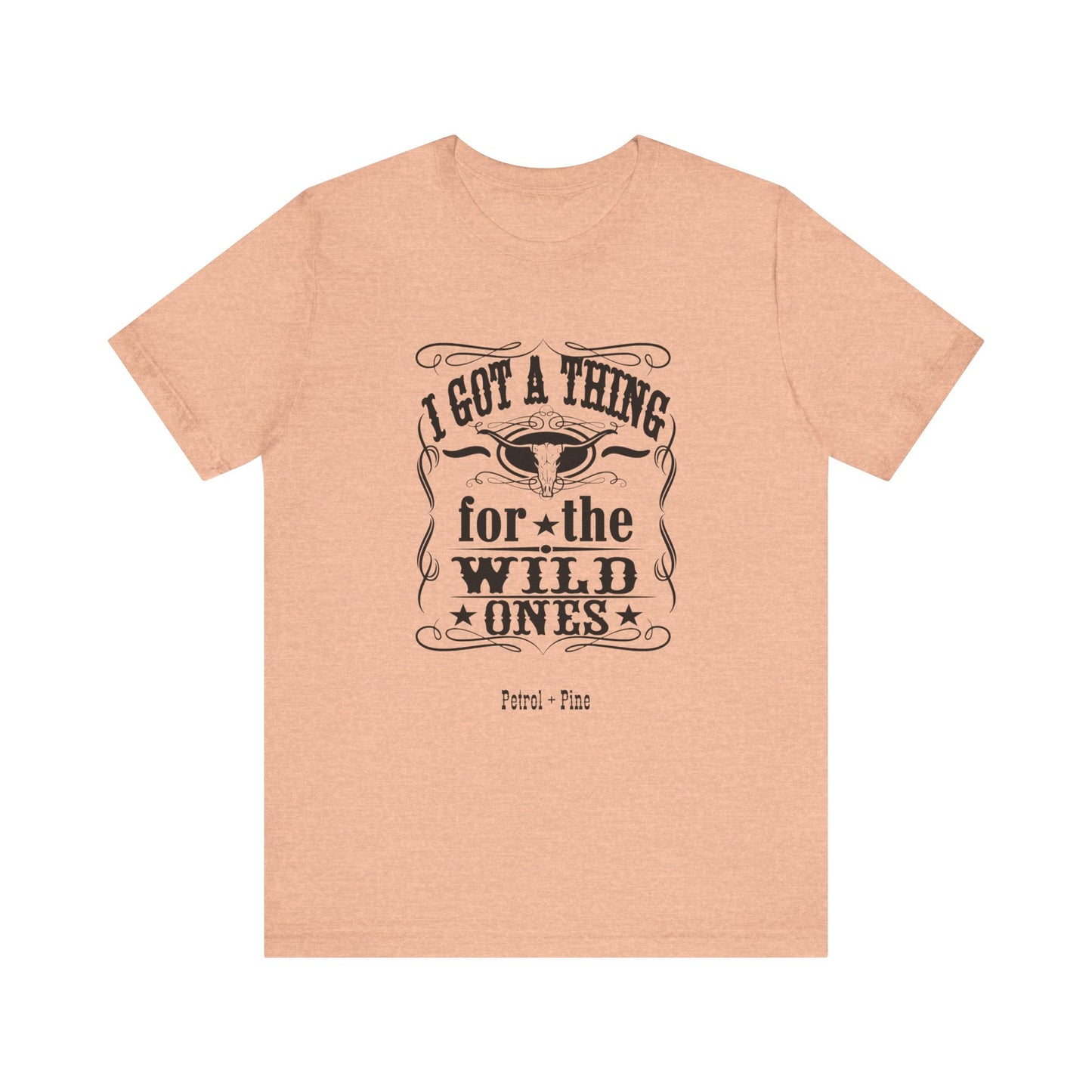 I Got a Thing for the Wild Ones Unisex Tee