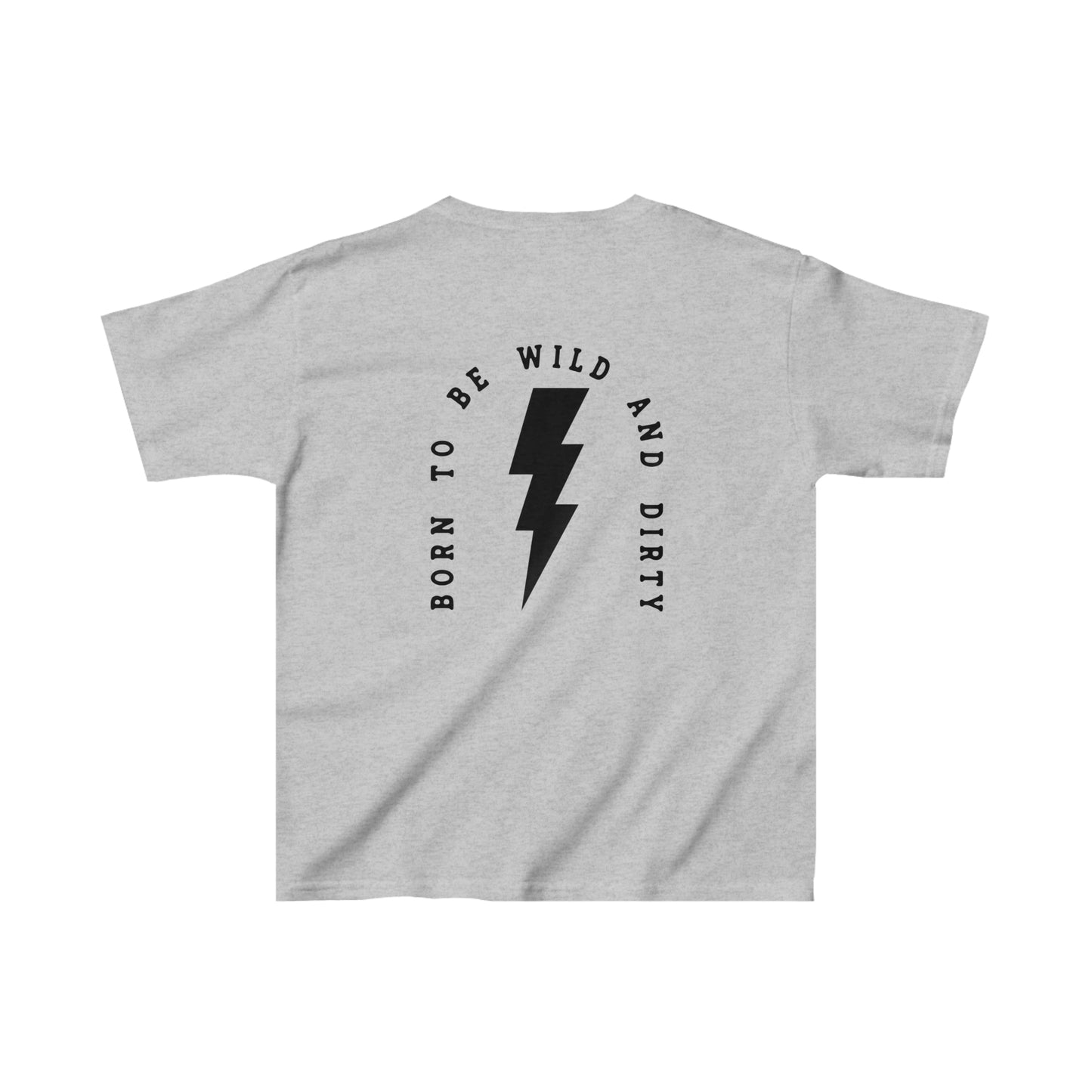 Born to be Wild and Dirty - Youth Tee