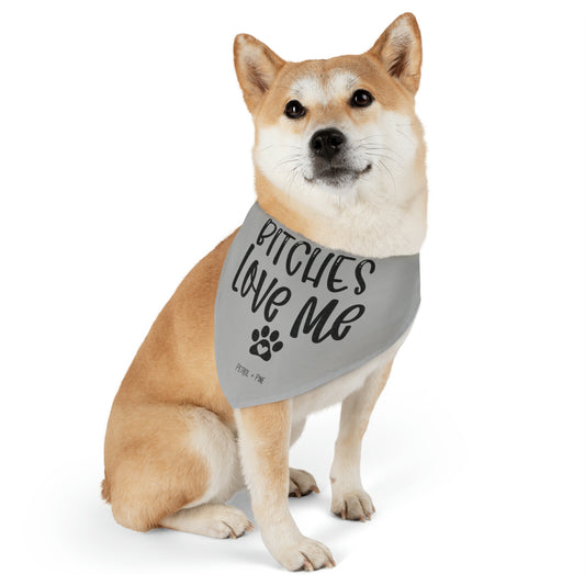 Bitches Love Me Pet Bandana Collar