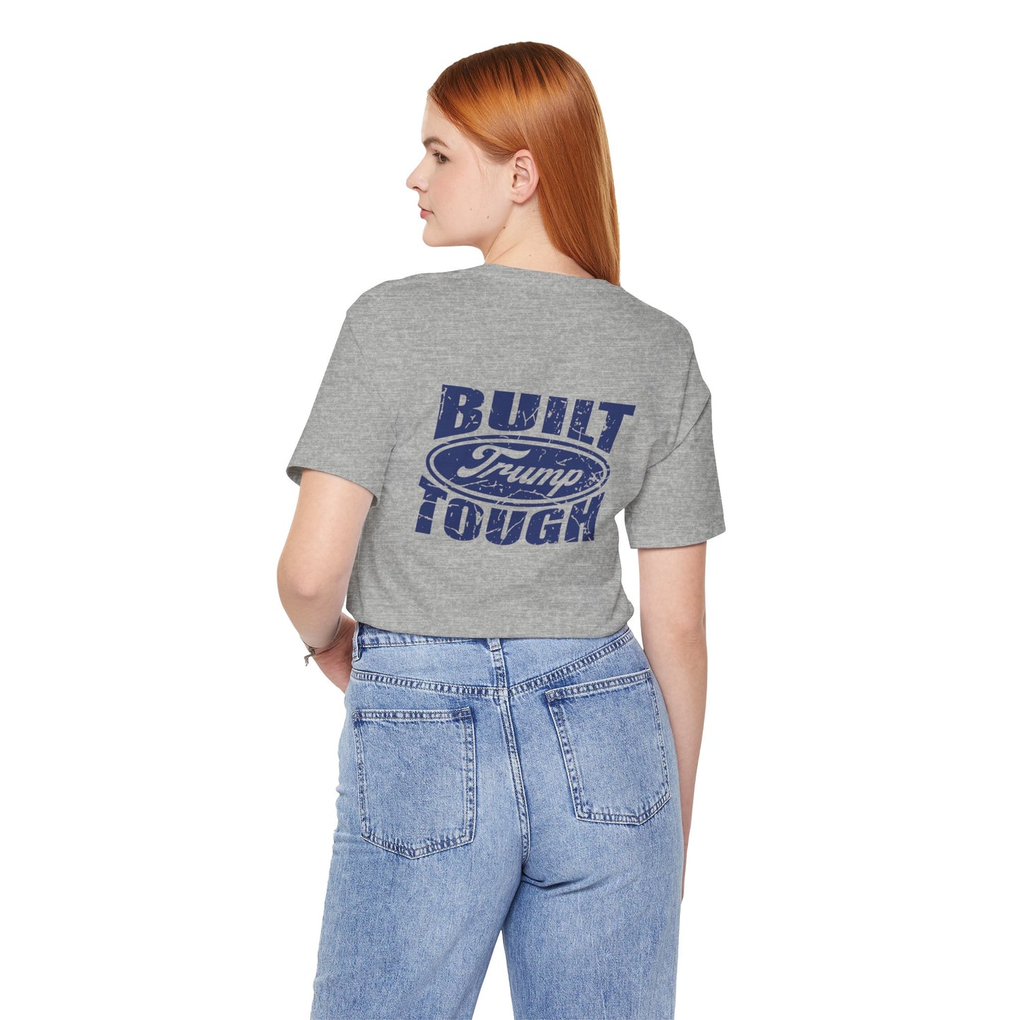 Built Trump Tough Unisex Tee