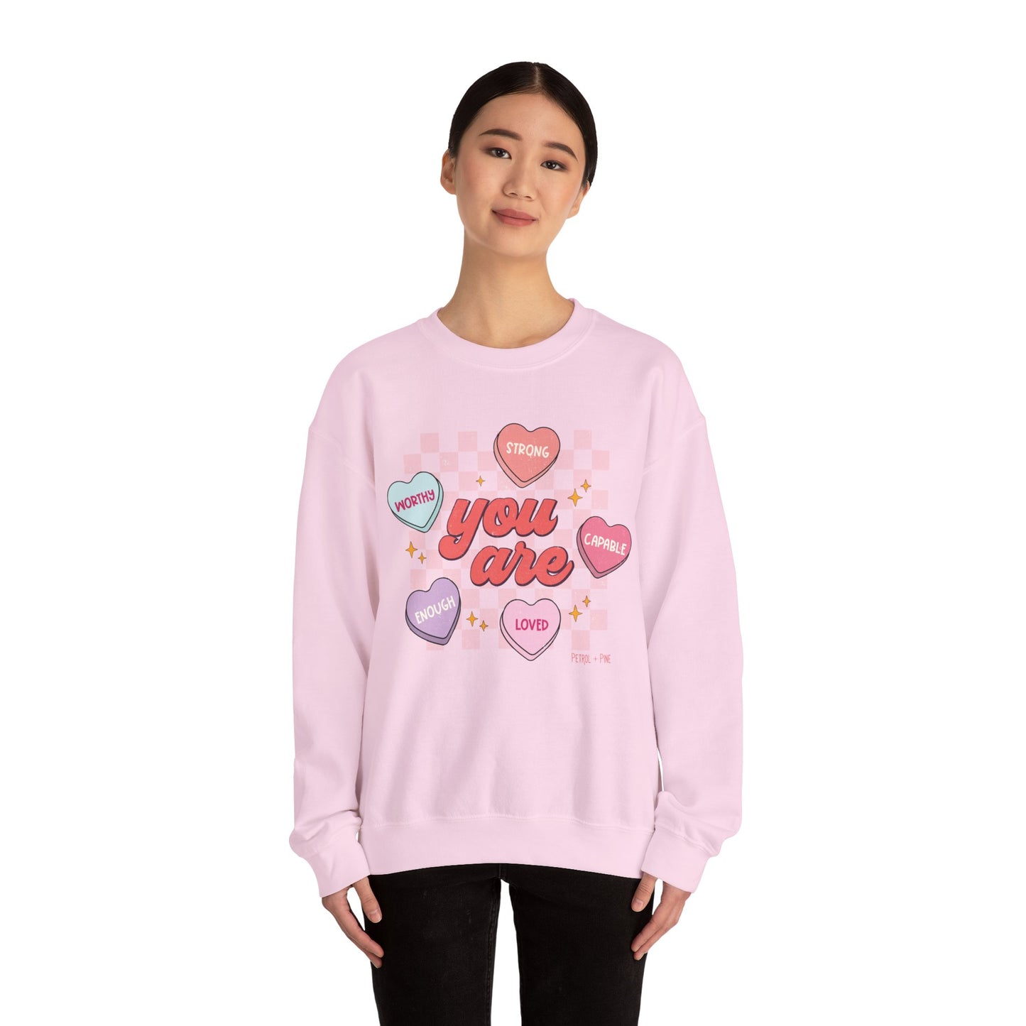 You Are… (Hearts) Unisex Sweatshirt