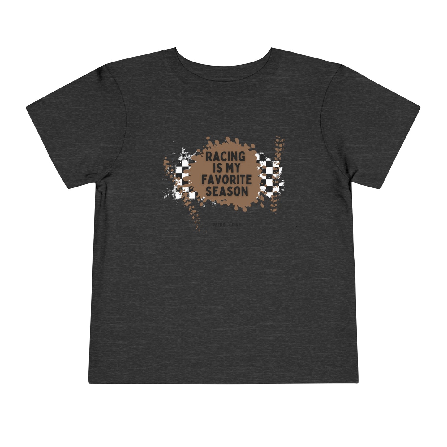 Racing is My Favorite Season - Toddler Tee