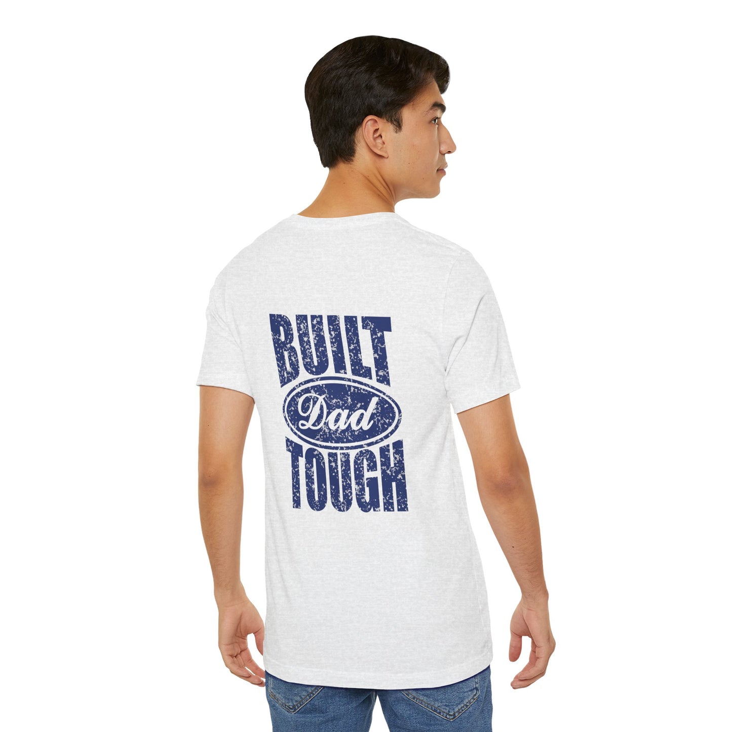 Build Dad Tough Unisex Tee