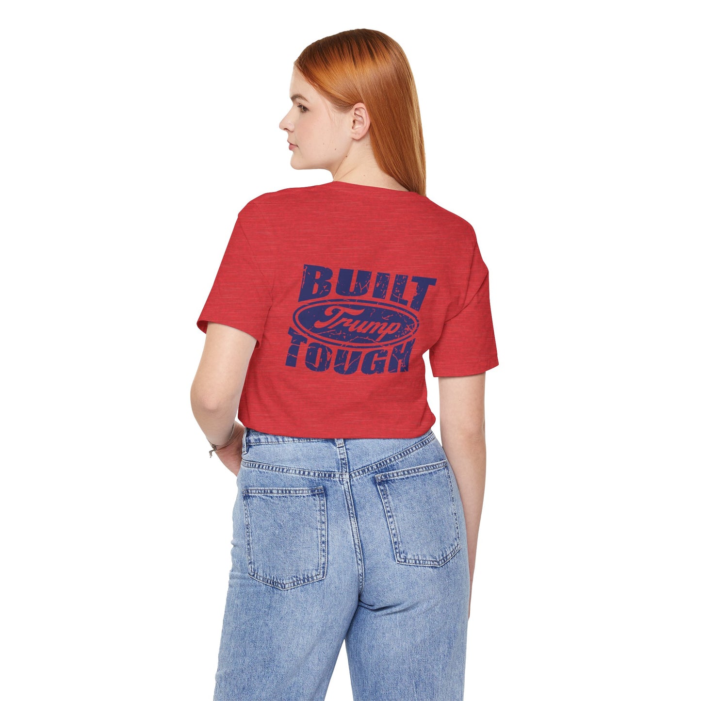 Built Trump Tough Unisex Tee