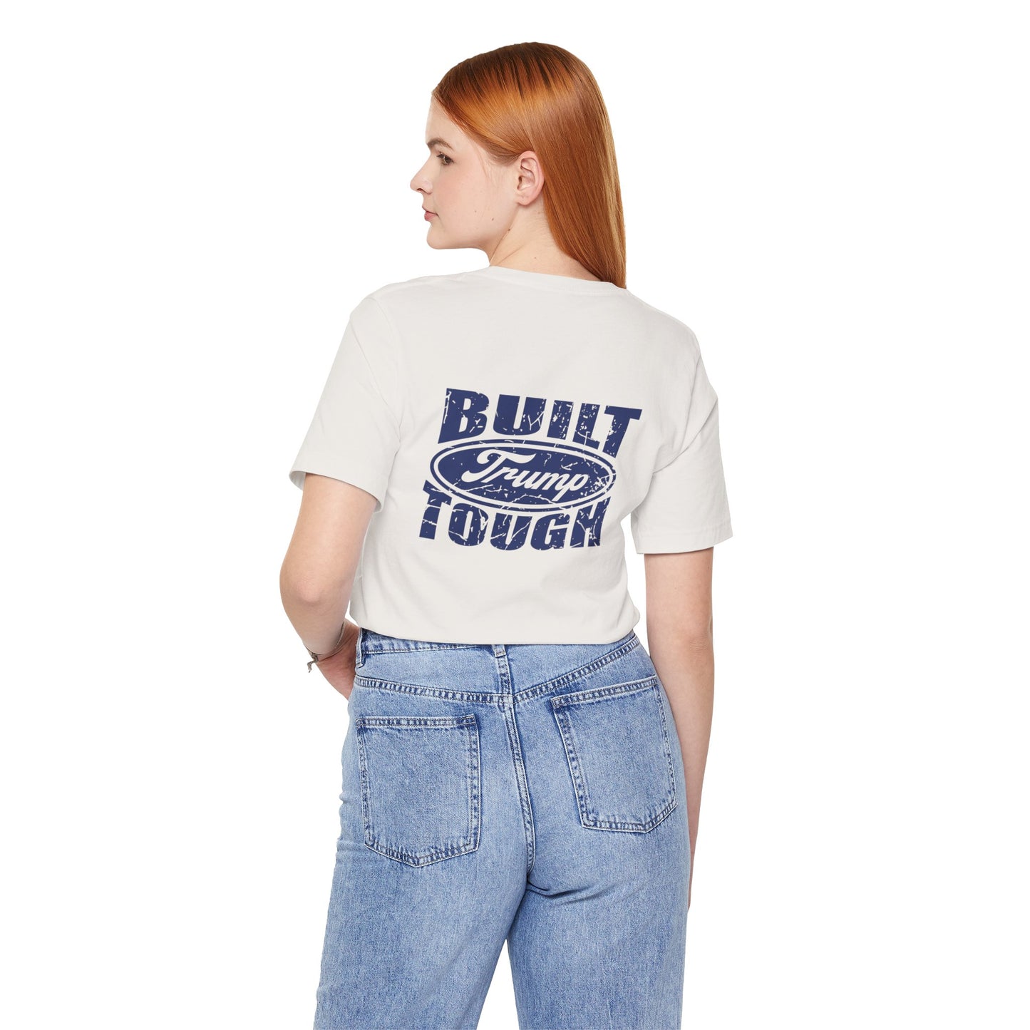 Built Trump Tough Unisex Tee