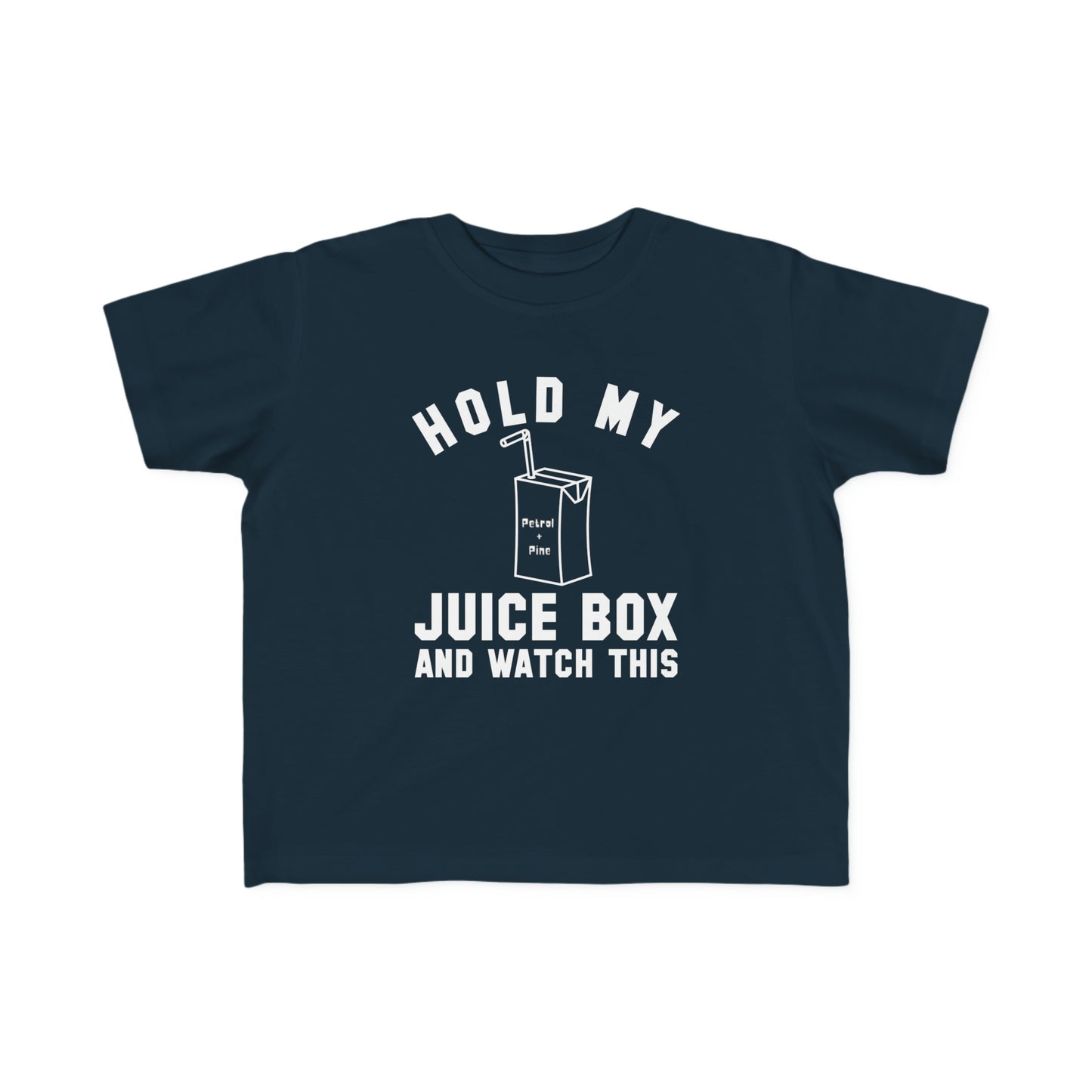 Hold My Juice Box - Toddler Tee
