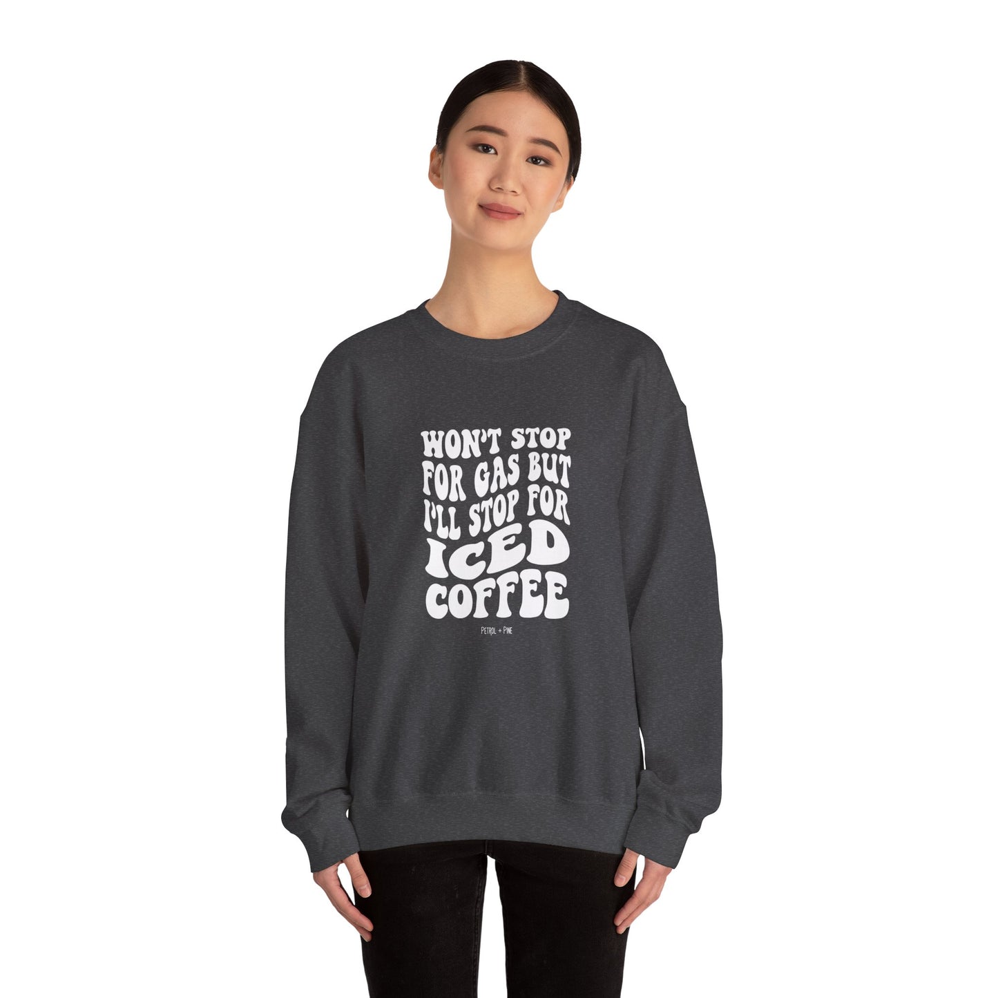 Won’t Stop for Gas But… Unisex Sweatshirt