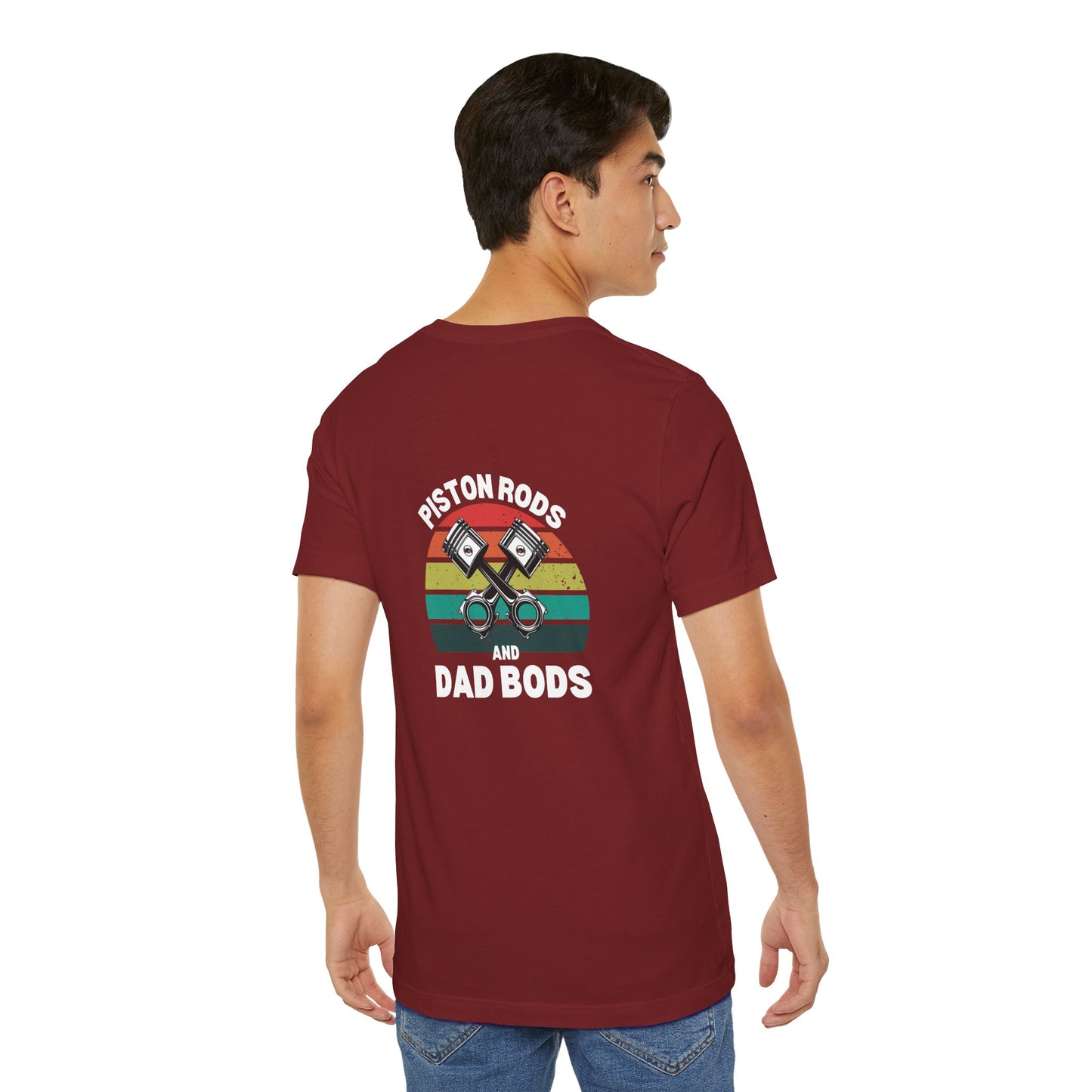 Piston Rods and Dad Bods Unisex Tee