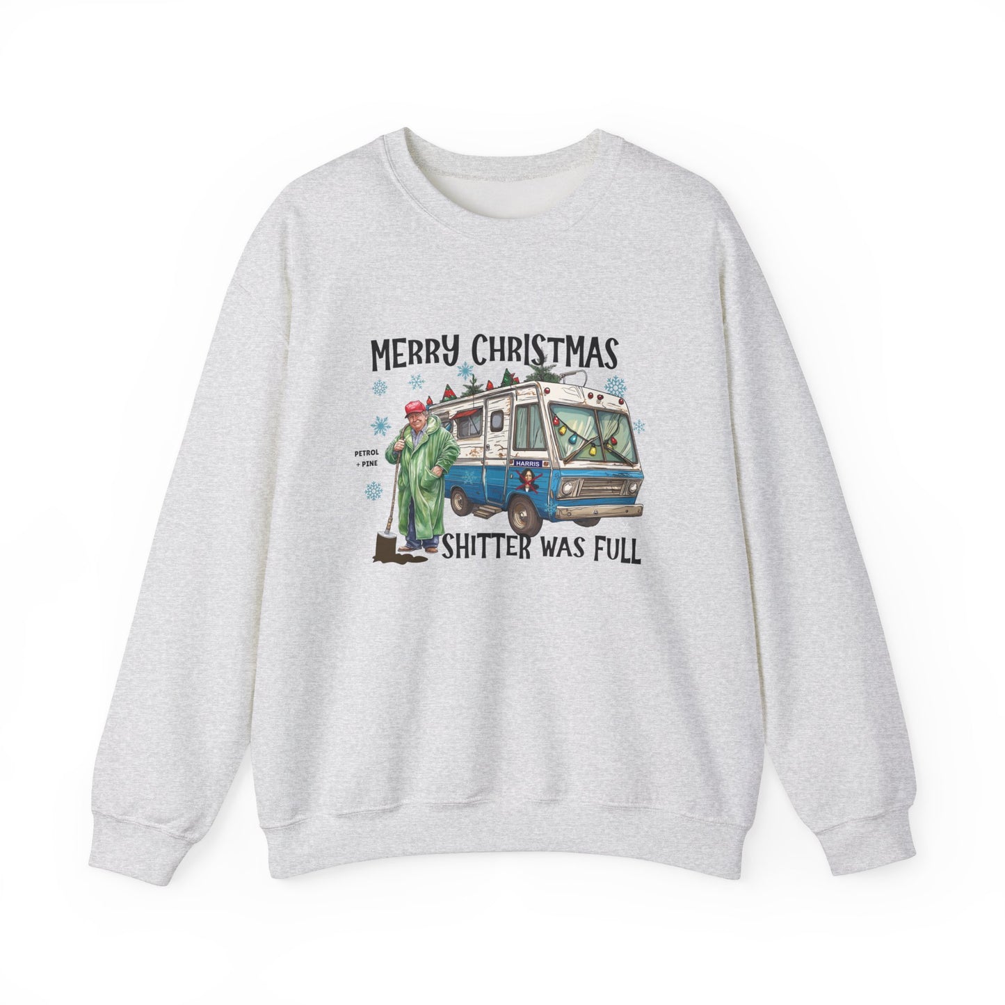 Trump Christmas (Shitter was Full) Unisex Sweatshirt