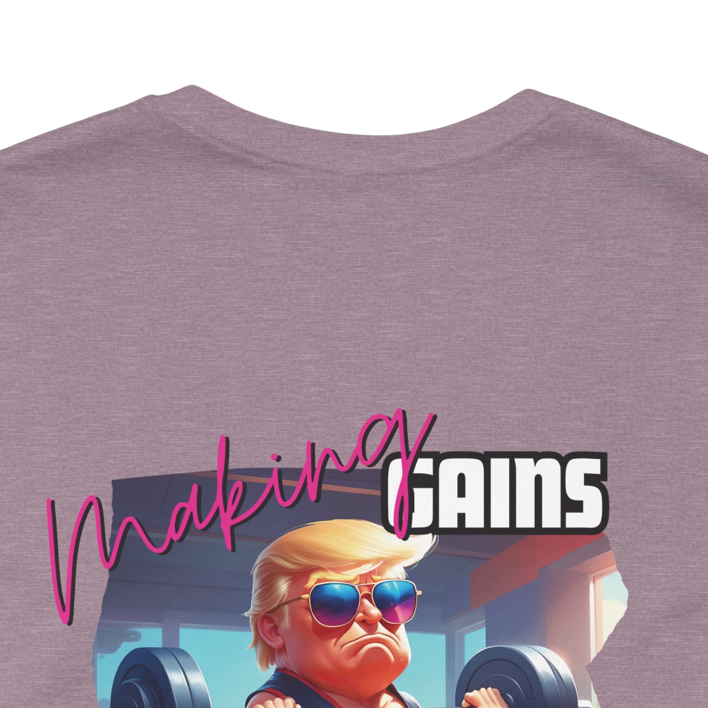 Making Gains Great Again Unisex Tee