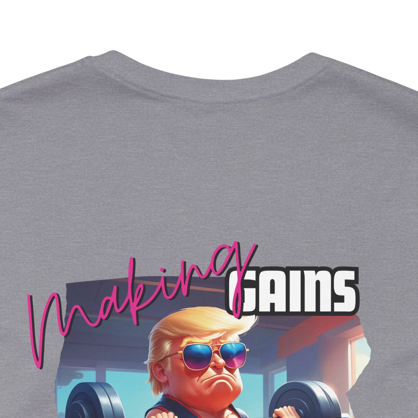 Making Gains Great Again Unisex Tee